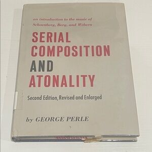Serial Composition and Atonality Book